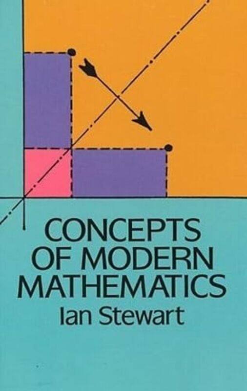

Concepts of Modern Mathematics by Stewart, Ian - Paperback