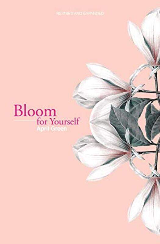 

Bloom for Yourself,Paperback by Green, April