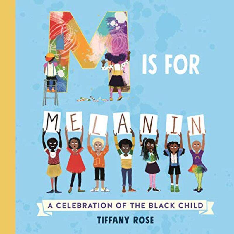 

M is for Melanin by Tiffany Rose-Paperback