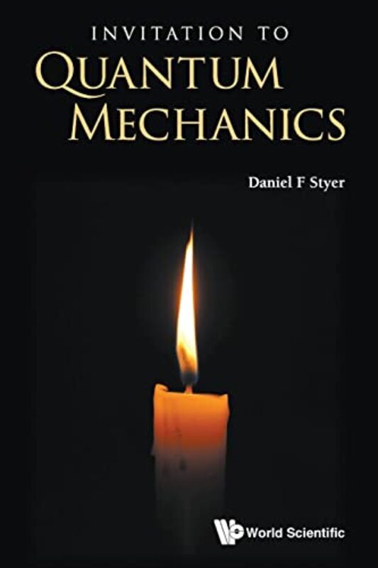 Invitation To Quantum Mechanics by Michael MD PhD Nehls-Paperback