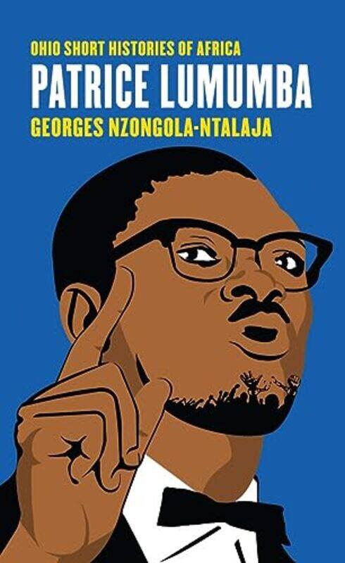 

Patrice Lumumba by Georges Nzongola-Ntalaja-Paperback