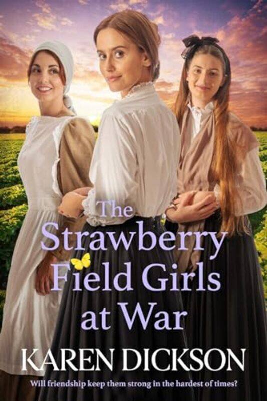 

The Strawberry Field Girls at War by Andrew Bain-Hardcover