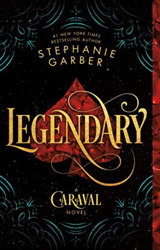 

Legendary A Caraval Novel By Garber, Stephanie Paperback