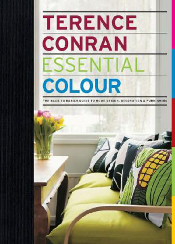 

Essential Colour: The back to basics guide to home design, decoration and furnishing, Hardcover Book, By: Sir Terence Conran