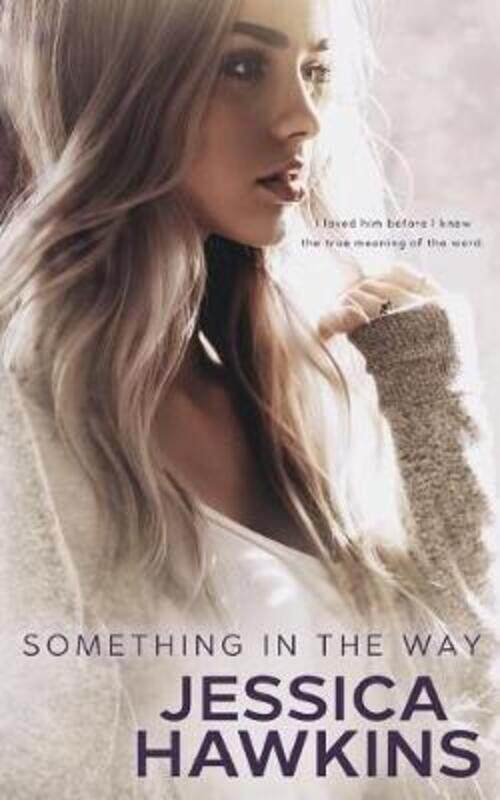 

Something in the Way.paperback,By :Hawkins, Jessica