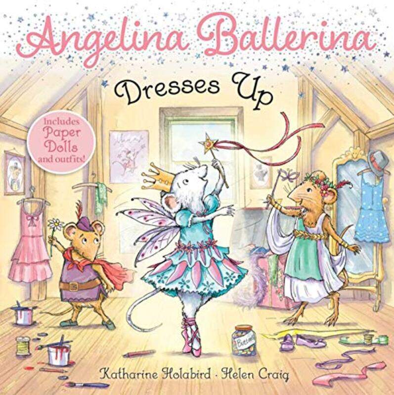 

Angelina Ballerina Dresses Up,Paperback by Katharine Holabird