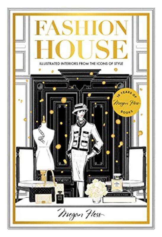 

Fashion House Special Edition By Megan Hess Hardcover