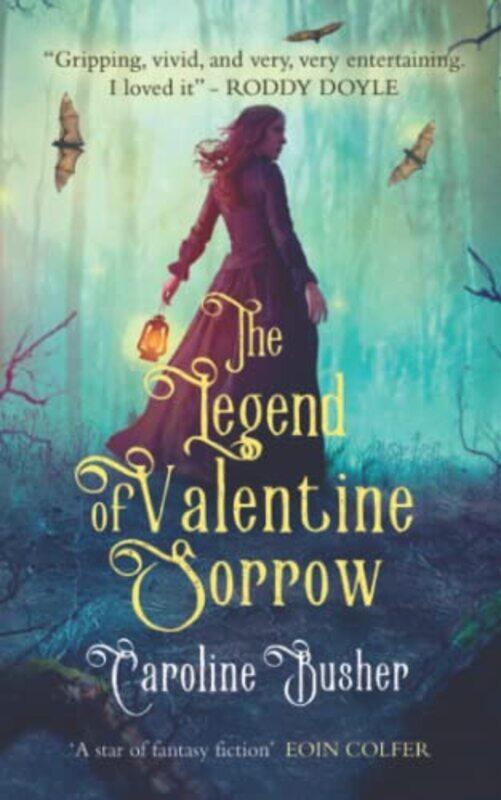 

Legend Of Valentine Sorrow by Caroline Busher-Paperback