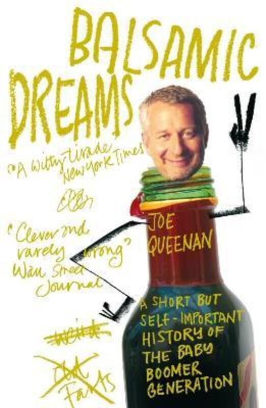 Balsamic Dreams.paperback,By :Joe Queenan