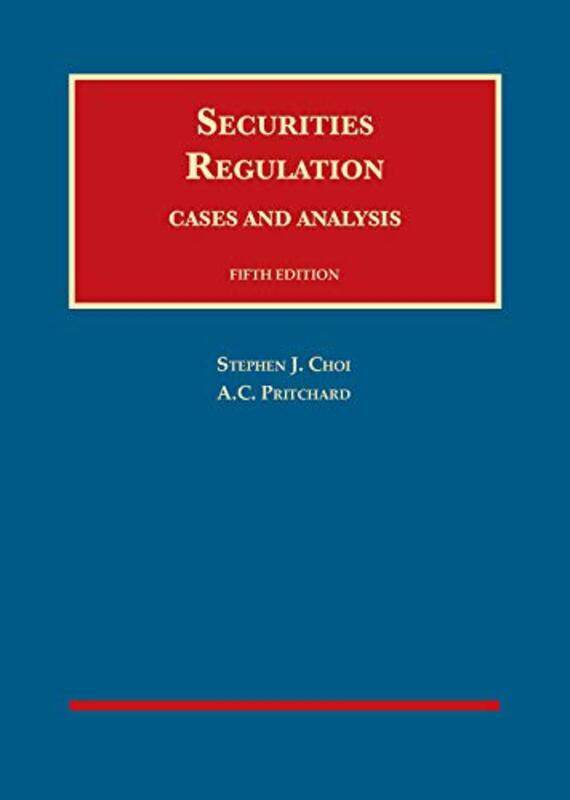 

Securities Regulation by Stephen J ChoiAC Pritchard-Hardcover