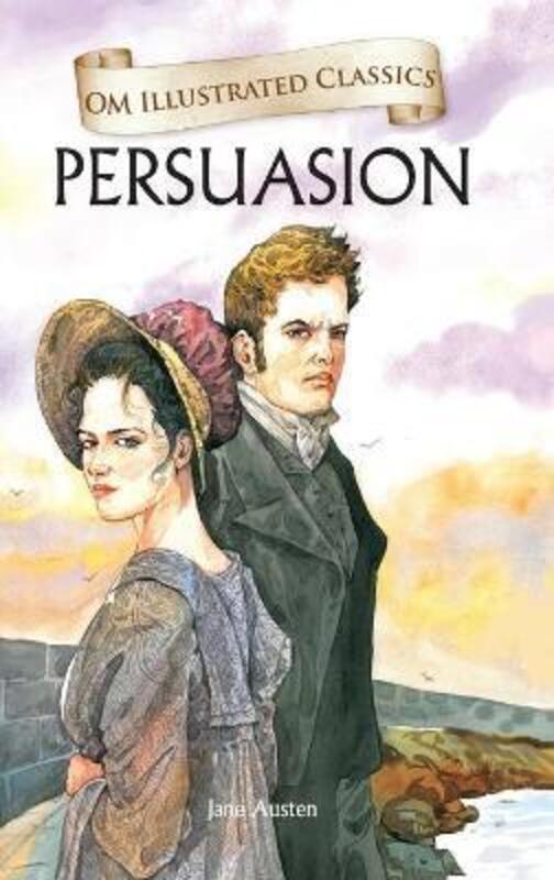 Persuasion : Om Illustrated Classics,Hardcover,ByJane Austen