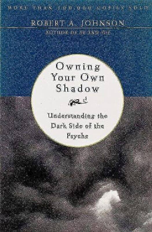 

Owning Your Own Shadow By Johnson Robert - Paperback