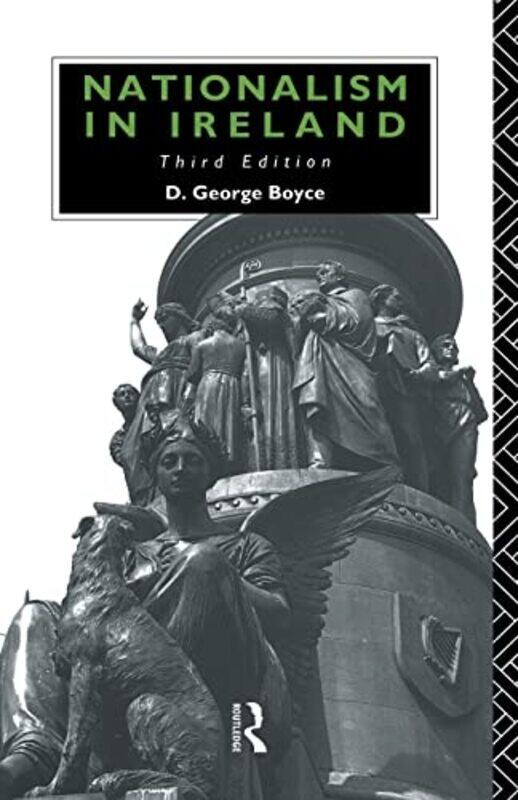 

Nationalism in Ireland by D George Boyce-Paperback