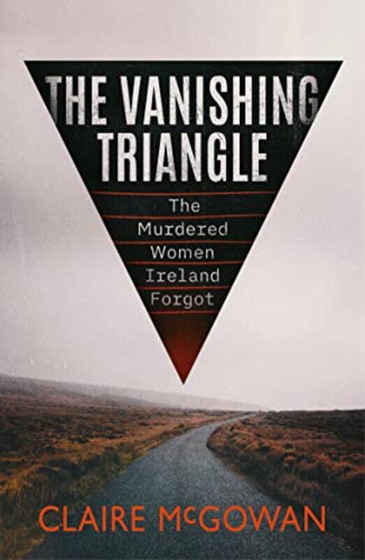 

The Vanishing Triangle by Claire McGowan-Paperback