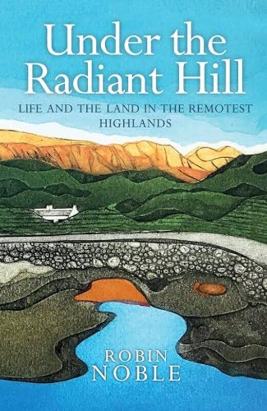 

Under the Radiant Hill by Kaat Debo-Paperback