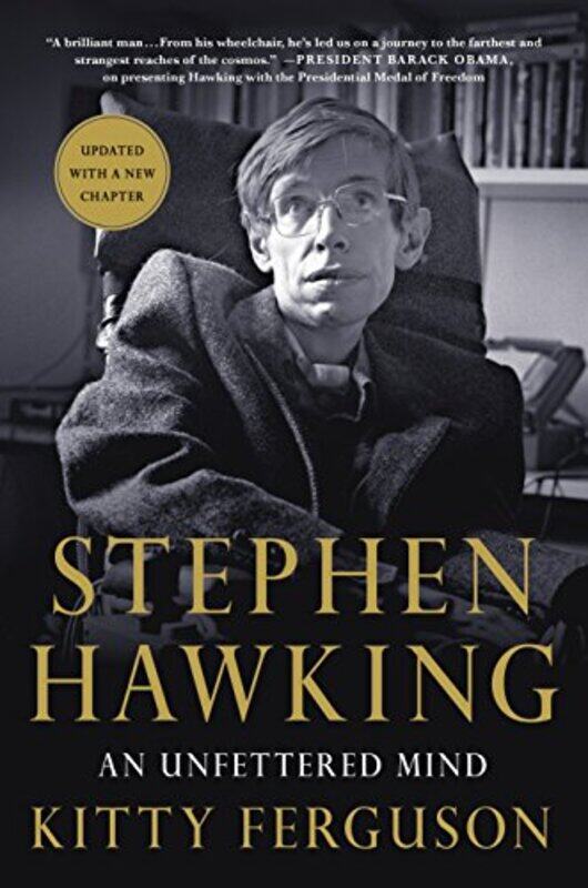 

Stephen Hawking An Unfettered Mind By Ferguson, Kitty - Paperback