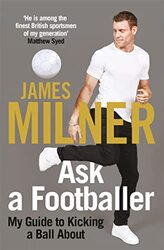 Ask A Footballer by James Milner Paperback