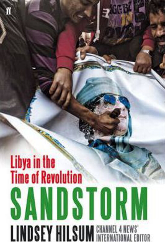 

Sandstorm, Paperback Book, By: Lindsey Hilsum