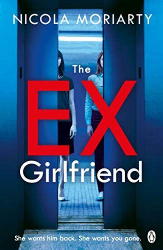 

The Ex-Girlfriend: The gripping and twisty psychological thriller , Paperback by Moriarty, Nicola