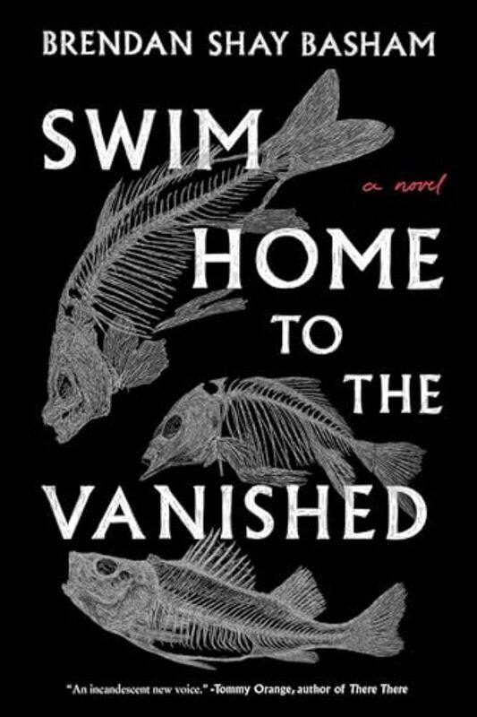 

Swim Home To The Vanished By Basham Brendan Shay - Paperback