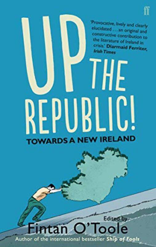 

Up The Republic by Fintan O'Toole-Paperback