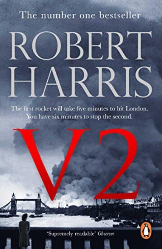 

V2 The Sunday Times Bestselling World War Ii Thriller By Harris, Robert - Paperback