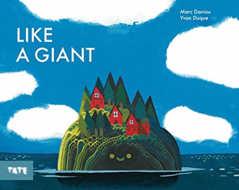 

Like a Giant by Marc DaniauYvan Duque-Hardcover