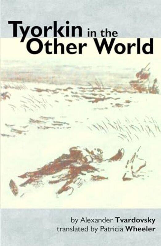 

Tyorkin In The Other World by Alexander Tvardovsky-Paperback