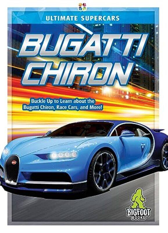 

Bugatti Chiron by K C Kelley-Hardcover