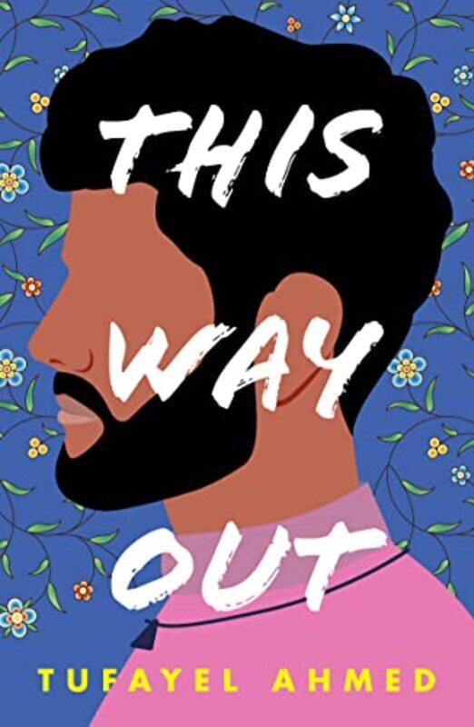 

This Way Out by Tufayel Ahmed-Paperback