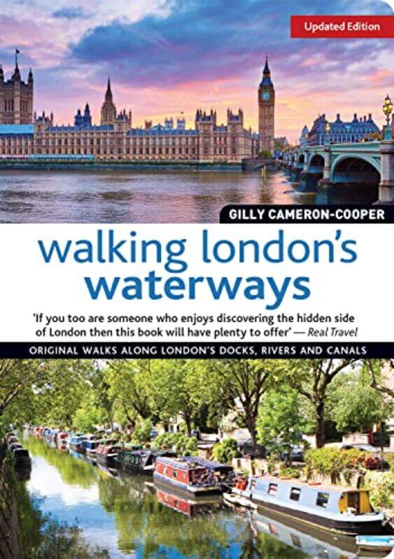 

Walking Londons Waterways Updated Edition by Gilly Cameron-Cooper-Paperback