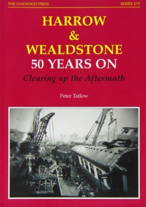 

Harrow and Wealdstone by Peter Tatlow-Paperback