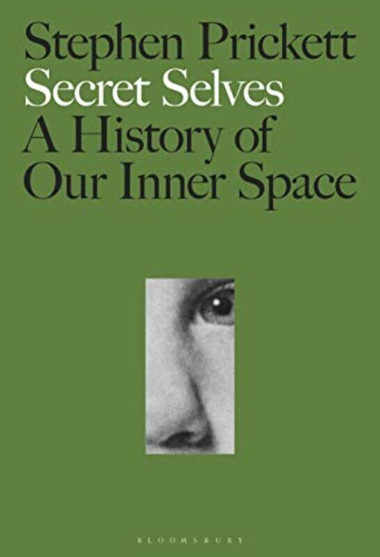 

Secret Selves by Professor Stephen University of Glasgow, UK Prickett-Hardcover