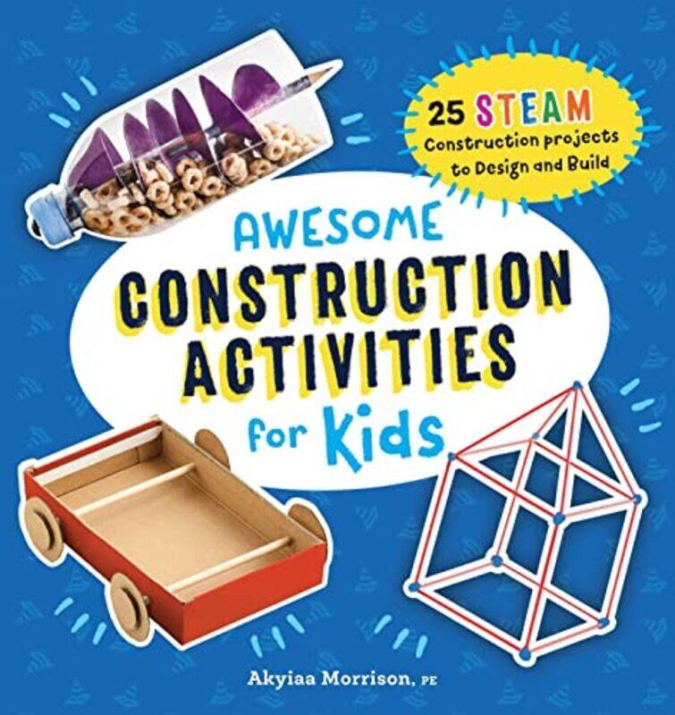 

Awesome Construction Activities For Kids by Akyiaa Morrison Paperback