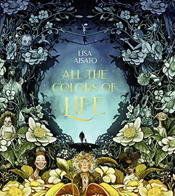 

All The Colors Of Life By Lisa Aisato - Hardcover