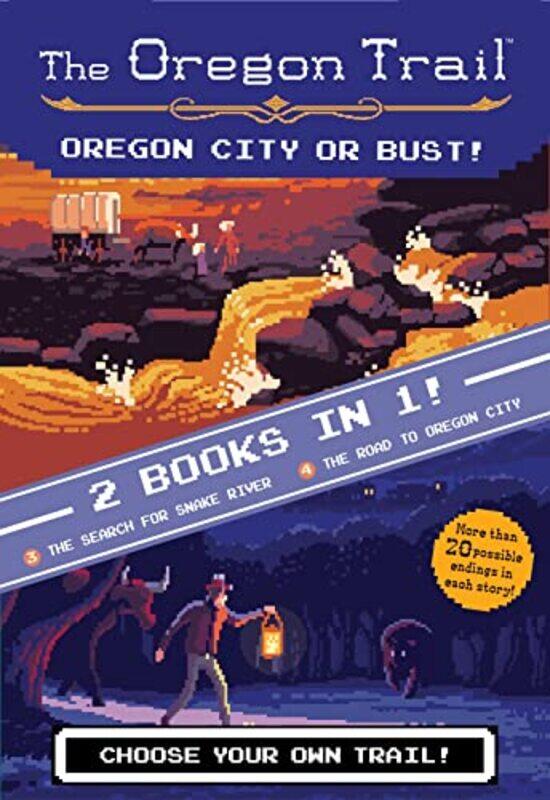

The Oregon Trail Oregon City Or Bust Two Books In One by Jesse Wiley-Hardcover