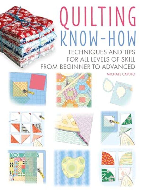 

Quilting KnowHow by Juliet Mushens-Paperback