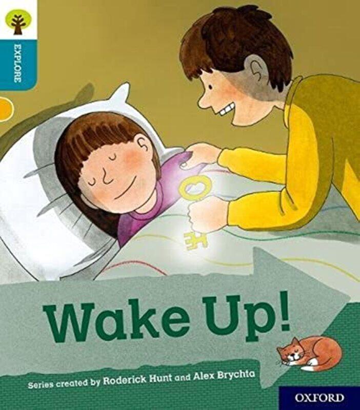 

Oxford Reading Tree Explore with Biff Chip and Kipper Oxford Level 9 Wake Up! by Julian Fellowes-Paperback