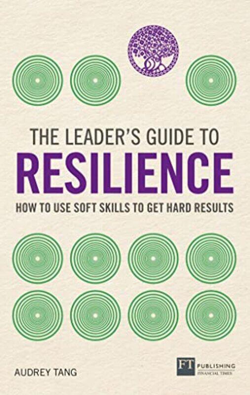 

The Leaders Guide to Resilience by Audrey Tang-Paperback