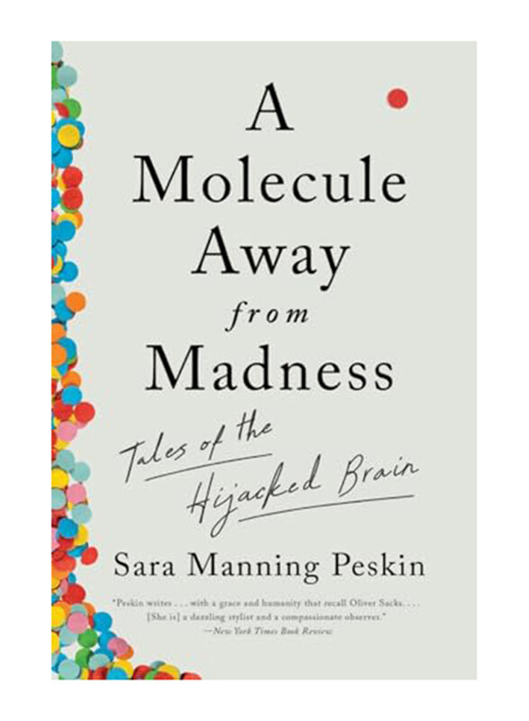 

Molecule Away From the Madness, Paperback Book, By: Sara Manning Peskin