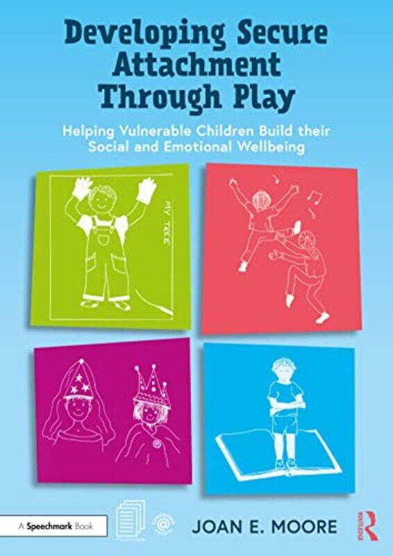 

Developing Secure Attachment Through Play by Alan Middlesex University UK Durant-Paperback