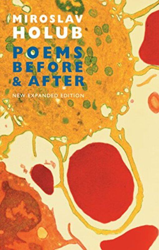 

Poems Before and After by Miroslav Holub-Paperback
