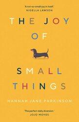 The Joy of Small Things: 'A not-so-small joy in itself.' Nigella Lawson