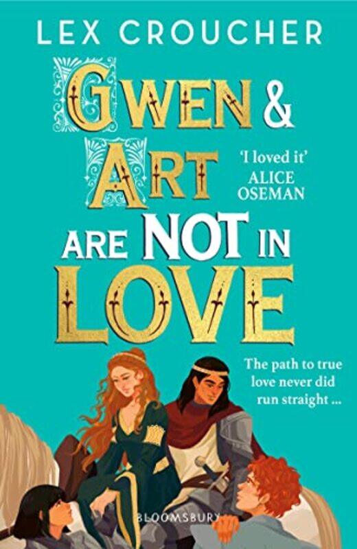 

Gwen and Art Are Not in Love by Lex Croucher-Paperback