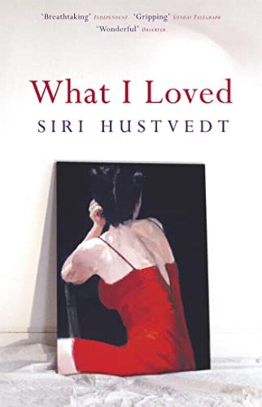 

What I Loved by Siri HustvEDT Perfume-Paperback