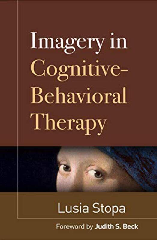 

Imagery in CognitiveBehavioral Therapy by Charlotte Stirling-Reed-Hardcover