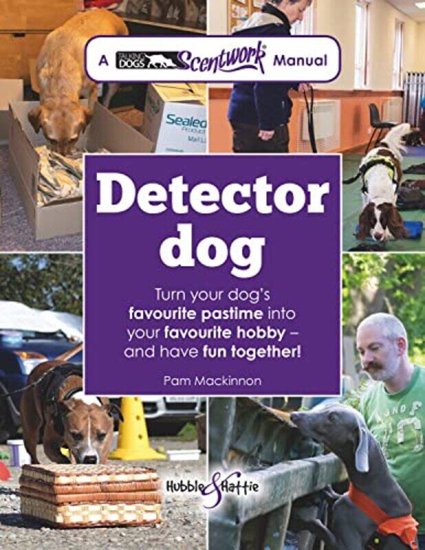 

Detector Dog by Liz Open University UK Chamberlain-Paperback