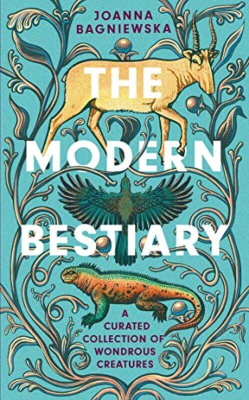

The Modern Bestiary by J S Nagra-Hardcover
