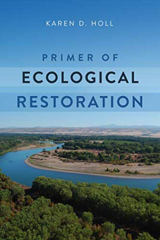 

Primer of Ecological Restoration by Daniel Vaughan-Paperback