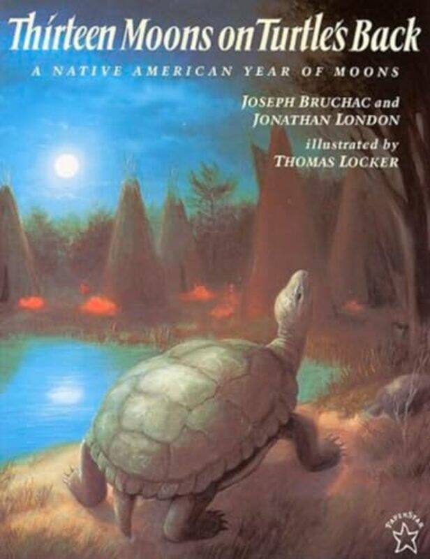 

Thirteen Moons On Turtles Nt Yr Of Moons By Bruchac J London J - Paperback